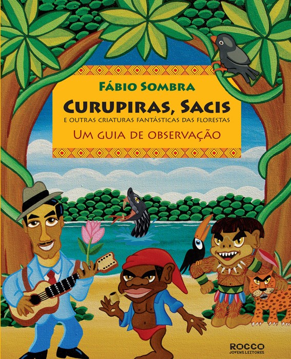 Projeto gráfico do livro: Curupiras, Sacis e outras criaturas fantásticas das florestas